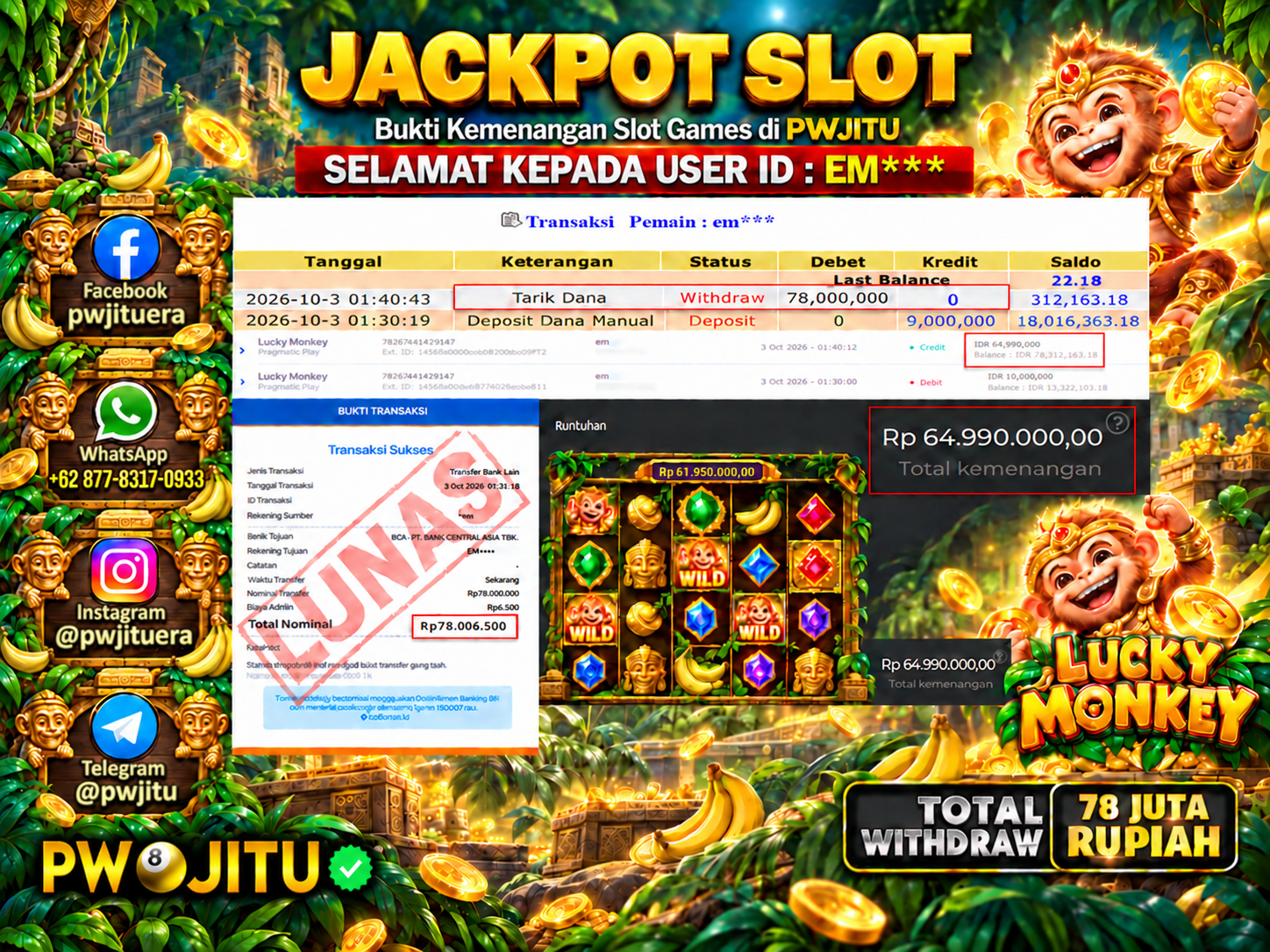 PWJITU JACKPOT SLOT Lucky Monkey Rp78.000.000,- LUNAS